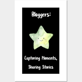 Bloggers: Capturing Moments, Sharing Stories Posters and Art